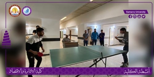 الإدارة والاقتصاد تشارك في بطولة الجامعة لتنس الطاولة