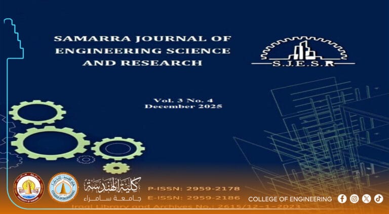 مجلة سامراء للبحوث والعلوم الهندسية تصدر عددها الجديد لشهر كانون الأول 2025