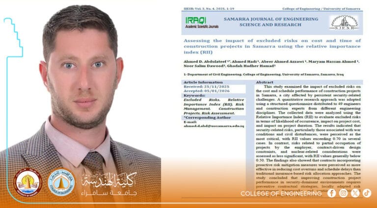تدريسي في كلية الهندسة ينشر بحثاً عن أثر المخاطر المستبعدة على المشاريع الإنشائية في مجلة سامراء للبحوث والعلوم الهندسية